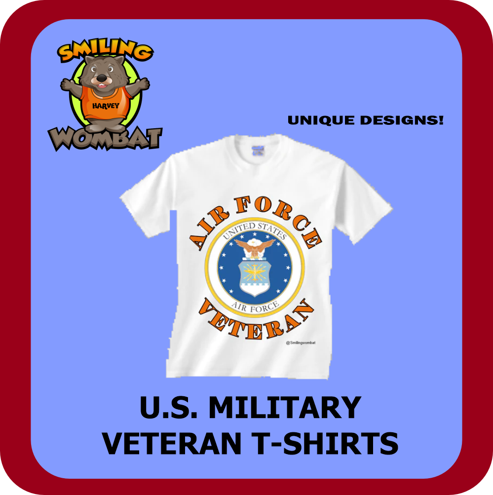 U.S. Military Veterans - Veterans T-Shirts show Pride in Service - Smiling Wombat