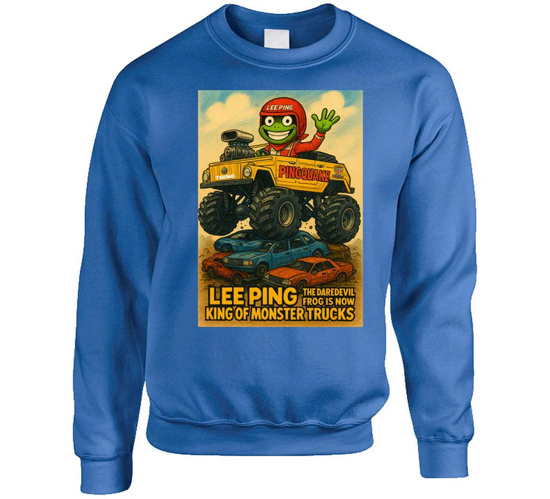 "Funny frog sweatshirt featuring Lee Ping in Pingquake monster truck"