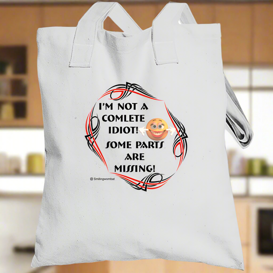 An Idiot -You Can't' be an "Idiot" Tote bag - Shopify