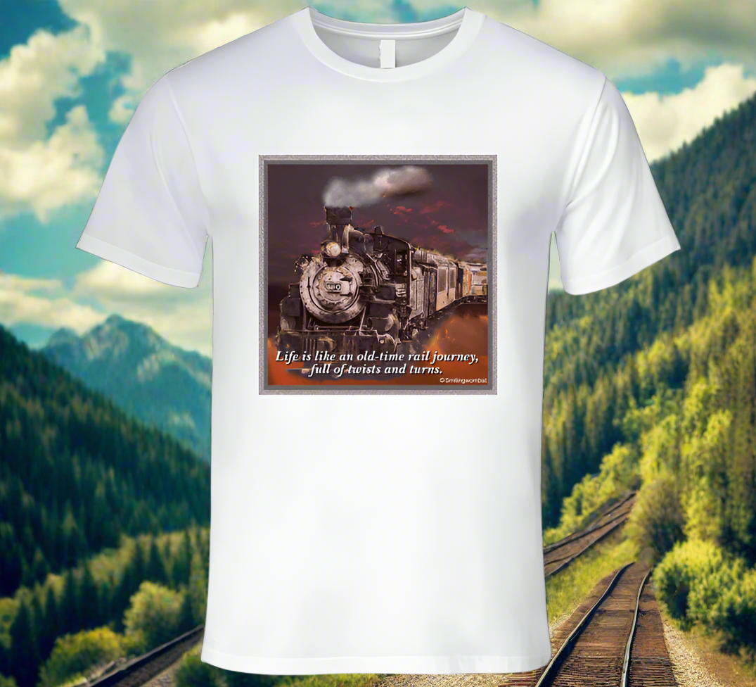 Life is like an old-time rail journey - Shirt Collection - Smiling Wombat
