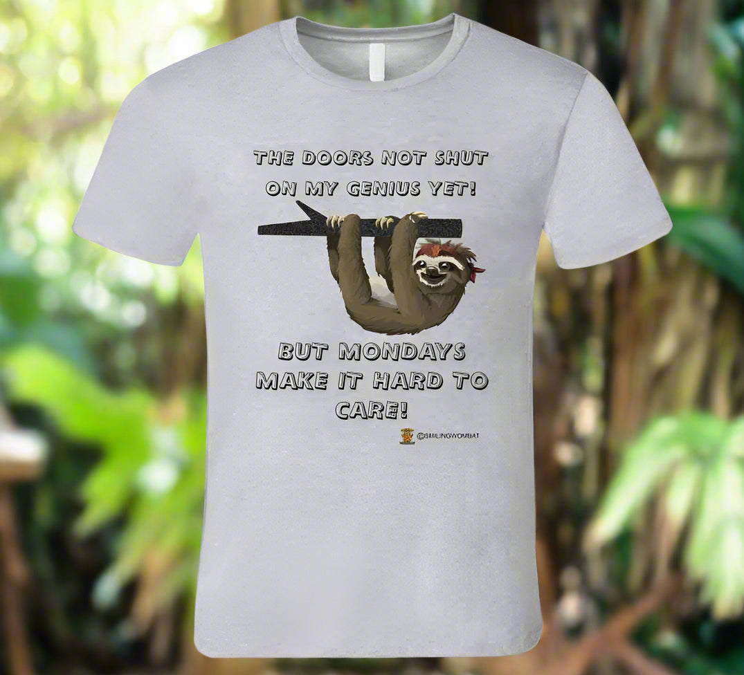 Mondays Get Me Down - Harvey's Friend the "Sloth" Doesn't Like Mondays T-Shirt - Smiling Wombat