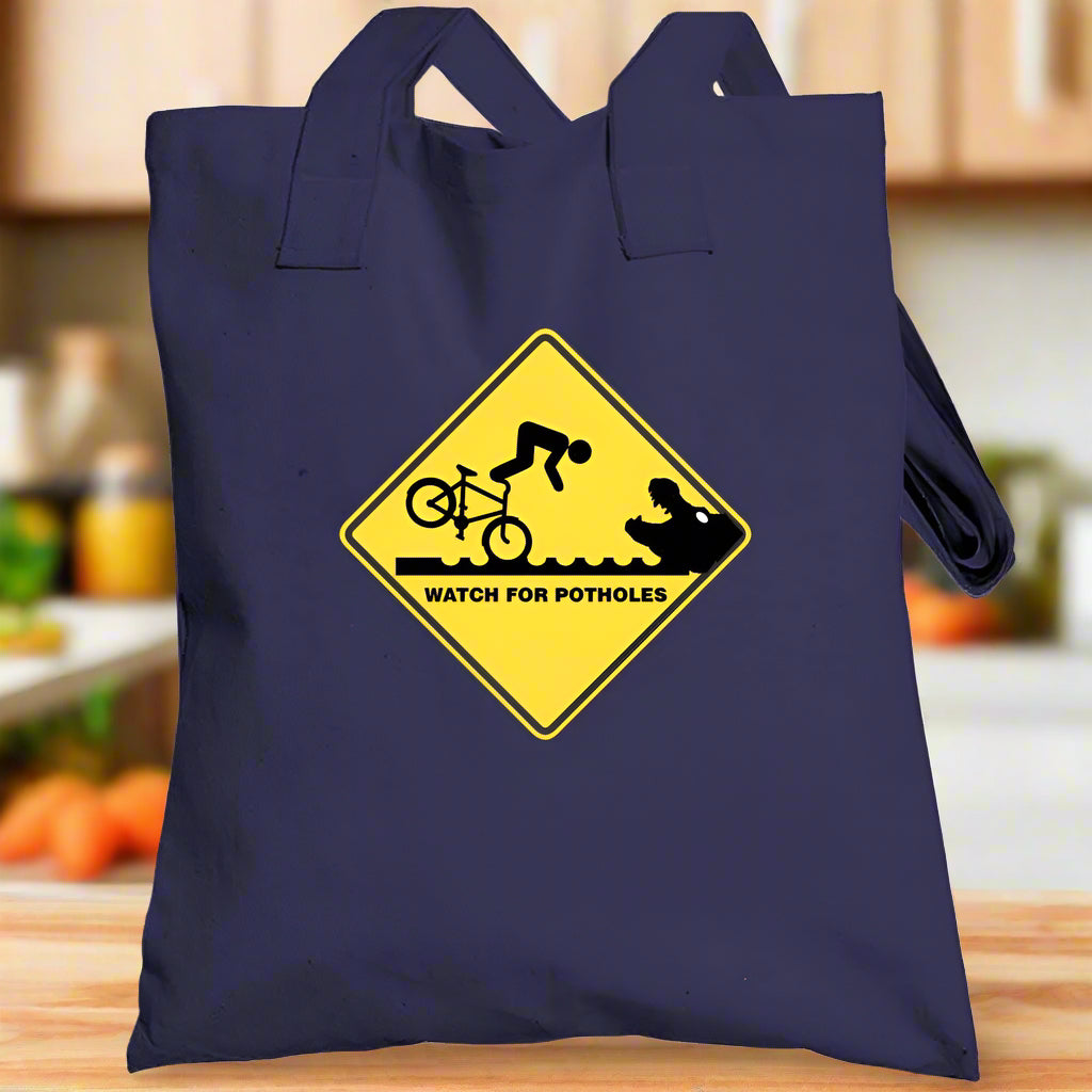 Lifes Troubles - "Watch For Potholes" Tote Bag - Shopify