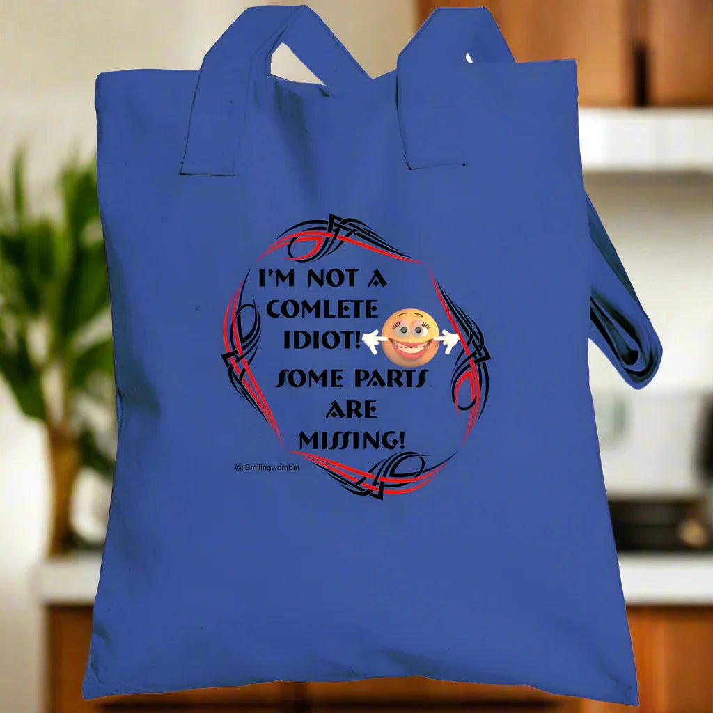 An Idiot -You Can't' be an "Idiot" Tote bag - Shopify