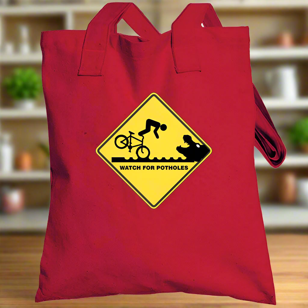 Lifes Troubles - "Watch For Potholes" Tote Bag - Shopify
