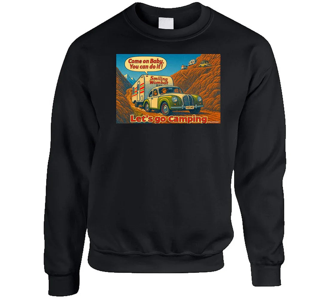 - “Smiling Wombat sweatshirt with vintage RV design and motivational camping slogan”
