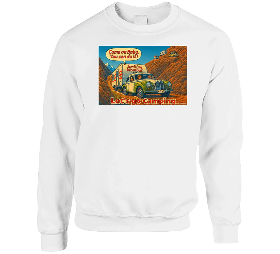 - “Smiling Wombat sweatshirt with vintage RV design and motivational camping slogan”
