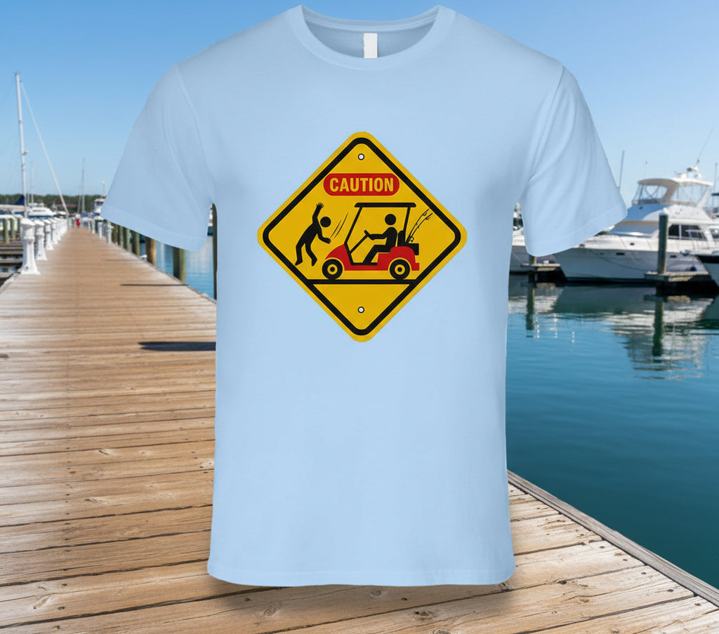  “Golf cart collision caution sign T-shirt”
