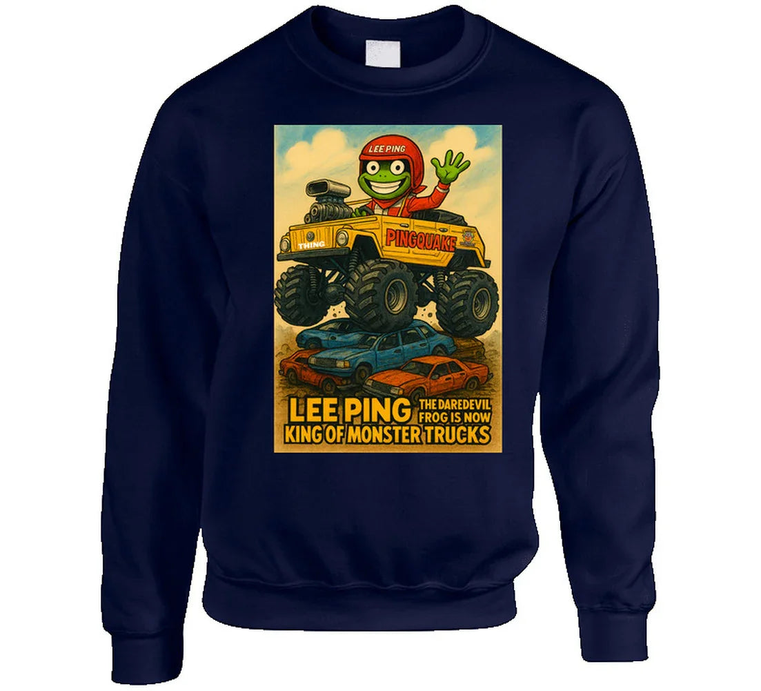"Funny frog sweatshirt featuring Lee Ping in Pingquake monster truck"