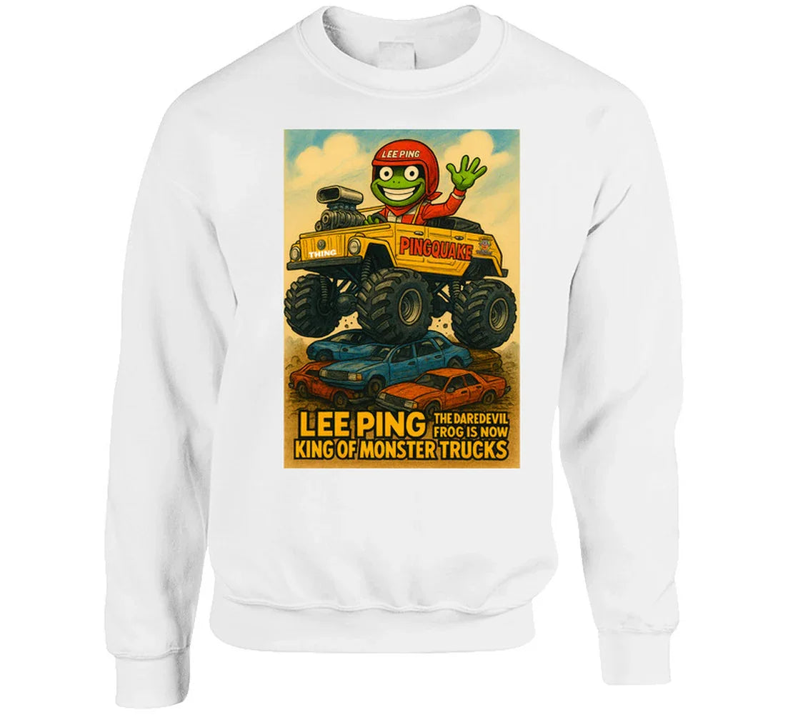 "Funny frog sweatshirt featuring Lee Ping in Pingquake monster truck"