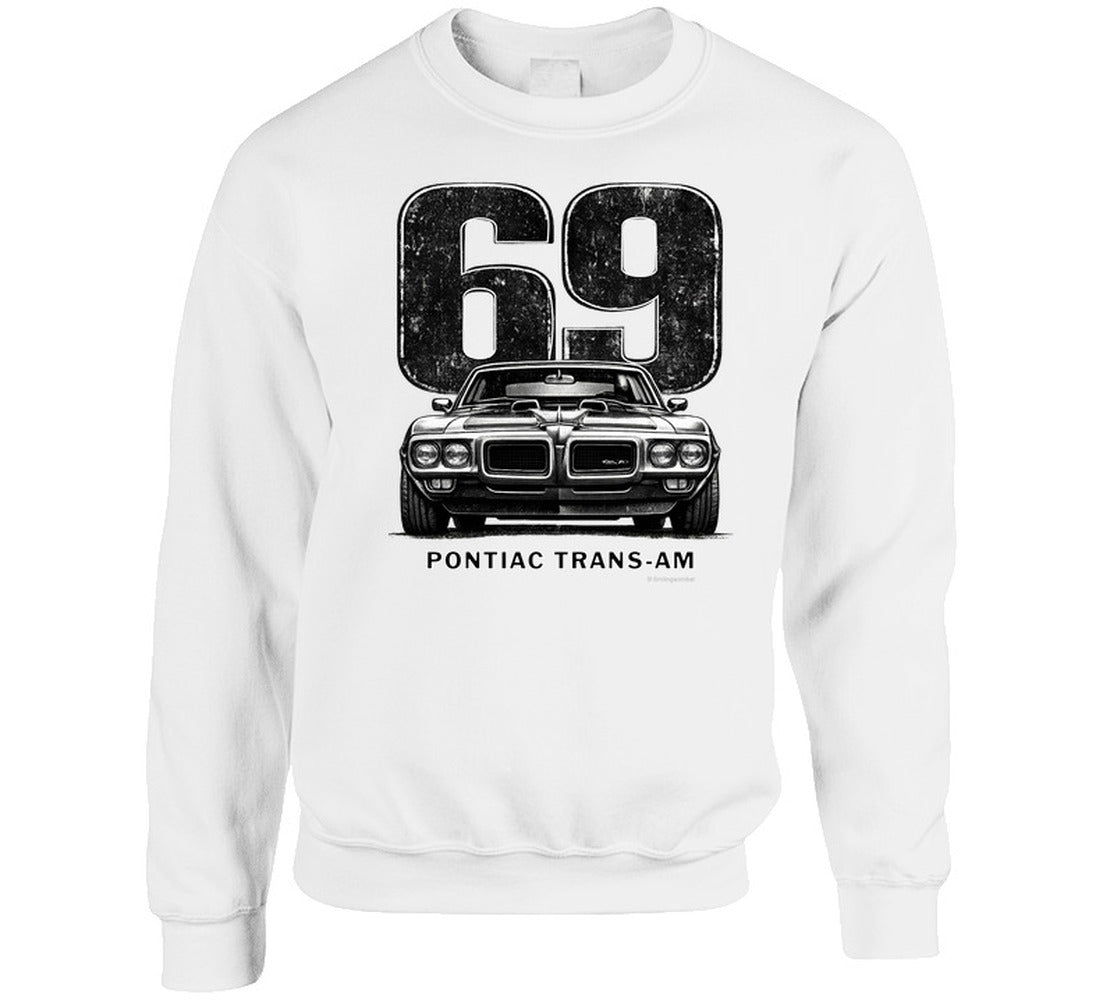 "1969 Pontiac Trans-Am classic muscle car sweatshirt with retro 69 design"