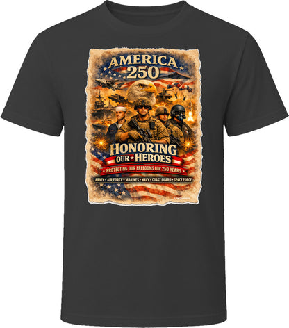 America 250 Honoring Our Heroes military patriotic T-shirt in black with all six US Armed Forces branches