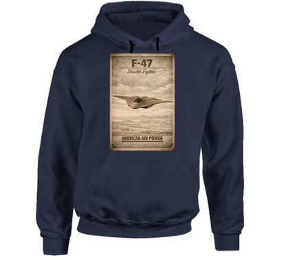 F-47 Stealth Fighter American Air Power navy hoodie distressed jet fighter print