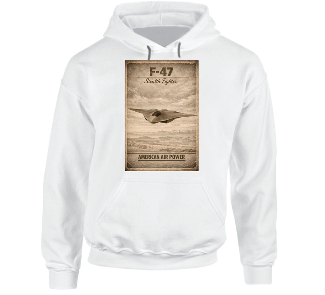 F-47 Stealth Fighter American Air Power white hoodie vintage aviation design