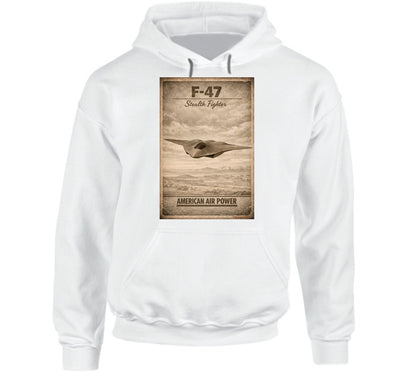 F-47 Stealth Fighter American Air Power white hoodie vintage aviation design