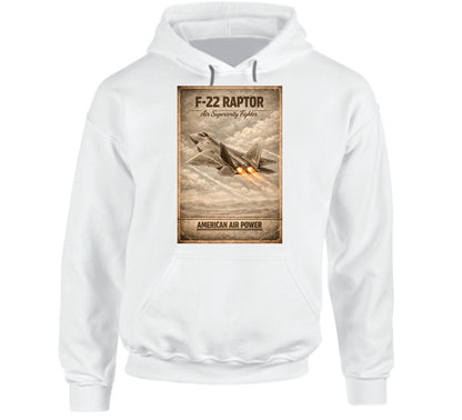 F-22 Raptor American Air Power white hoodie with distressed vintage military aviation graphic by Smiling Wombat