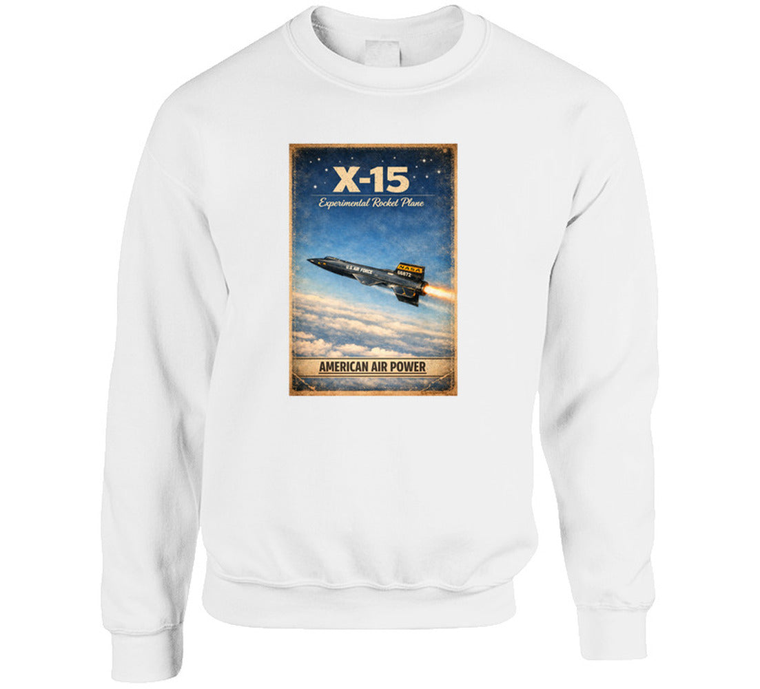 X-15 Rocket Plane white sweatshirt — American Air Power distressed vintage graphic