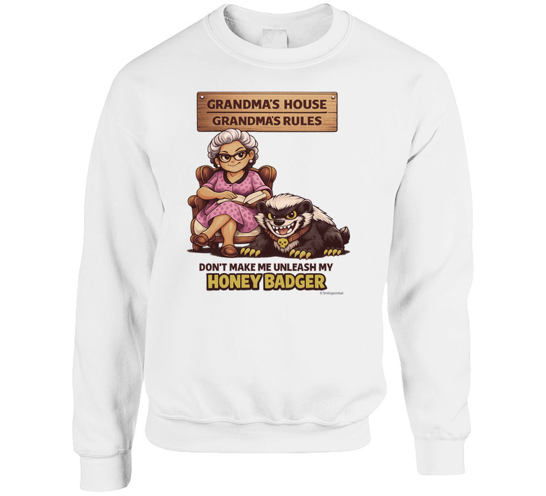 Grandma's House Grandma's Rules honey badger white crewneck sweatshirt