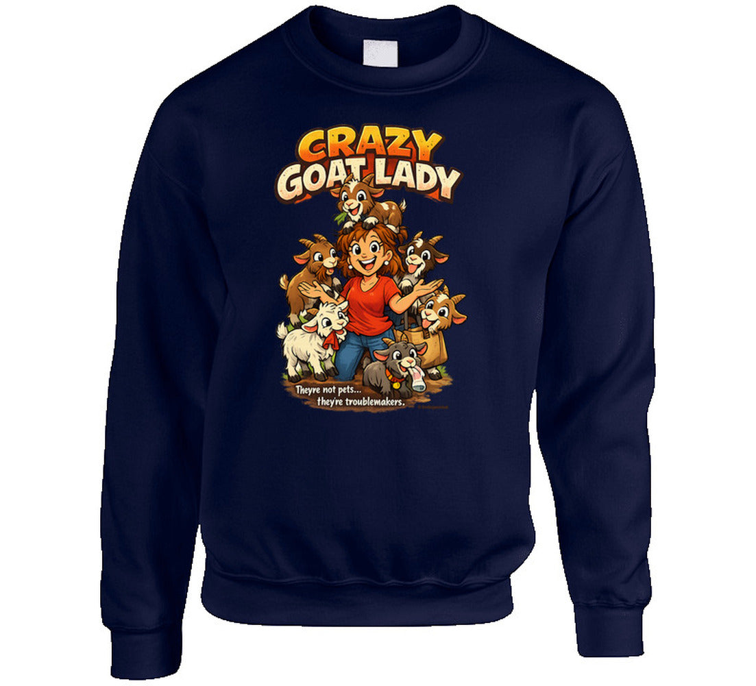 Navy Crazy Goat Lady sweatshirt featuring a cartoon woman surrounded by six mischievous goats.
