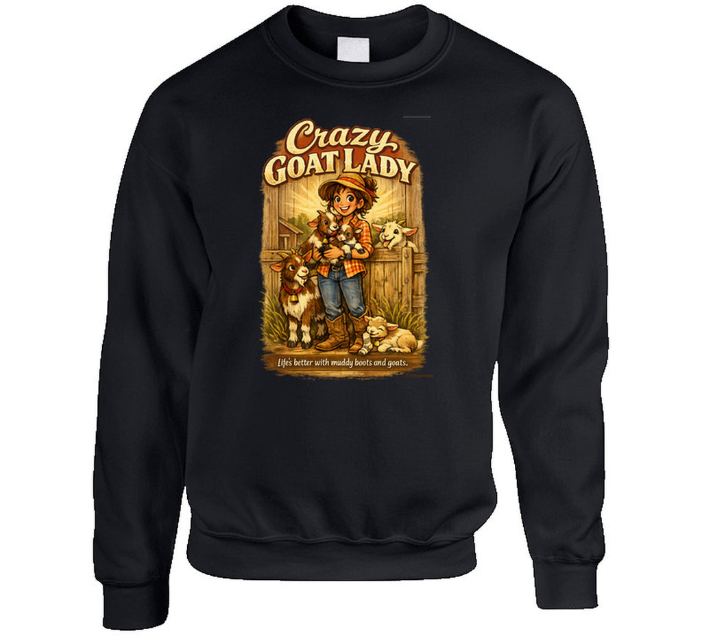 Black Crazy Goat Lady crewneck sweatshirt with a woman holding baby goats in a rustic barn scene
