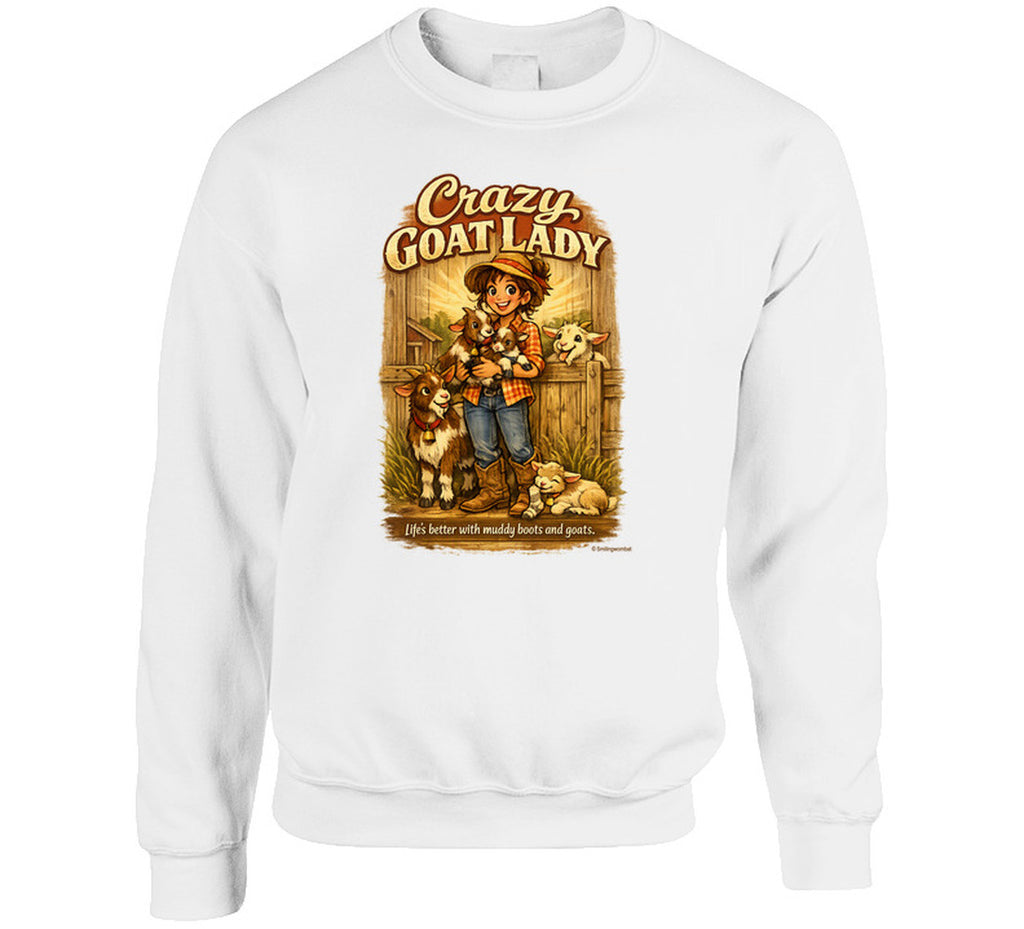 White Crazy Goat Lady crewneck sweatshirt with a woman holding baby goats in a rustic barn scene
