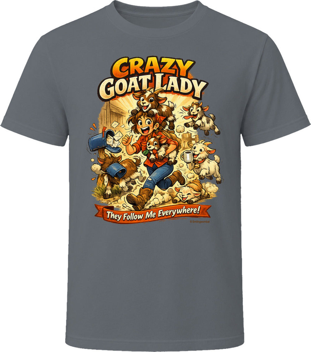 Charcoal Grey T-shirt with Crazy Goat Lady cartoon woman and goats, reading They Follow Me Everywhere!