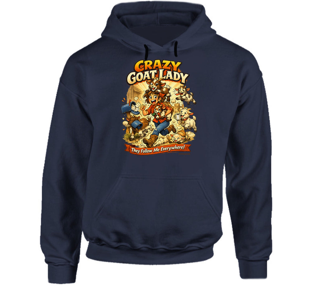Navy hoodie with Crazy Goat Lady cartoon woman and goats, reading They Follow Me Everywhere!