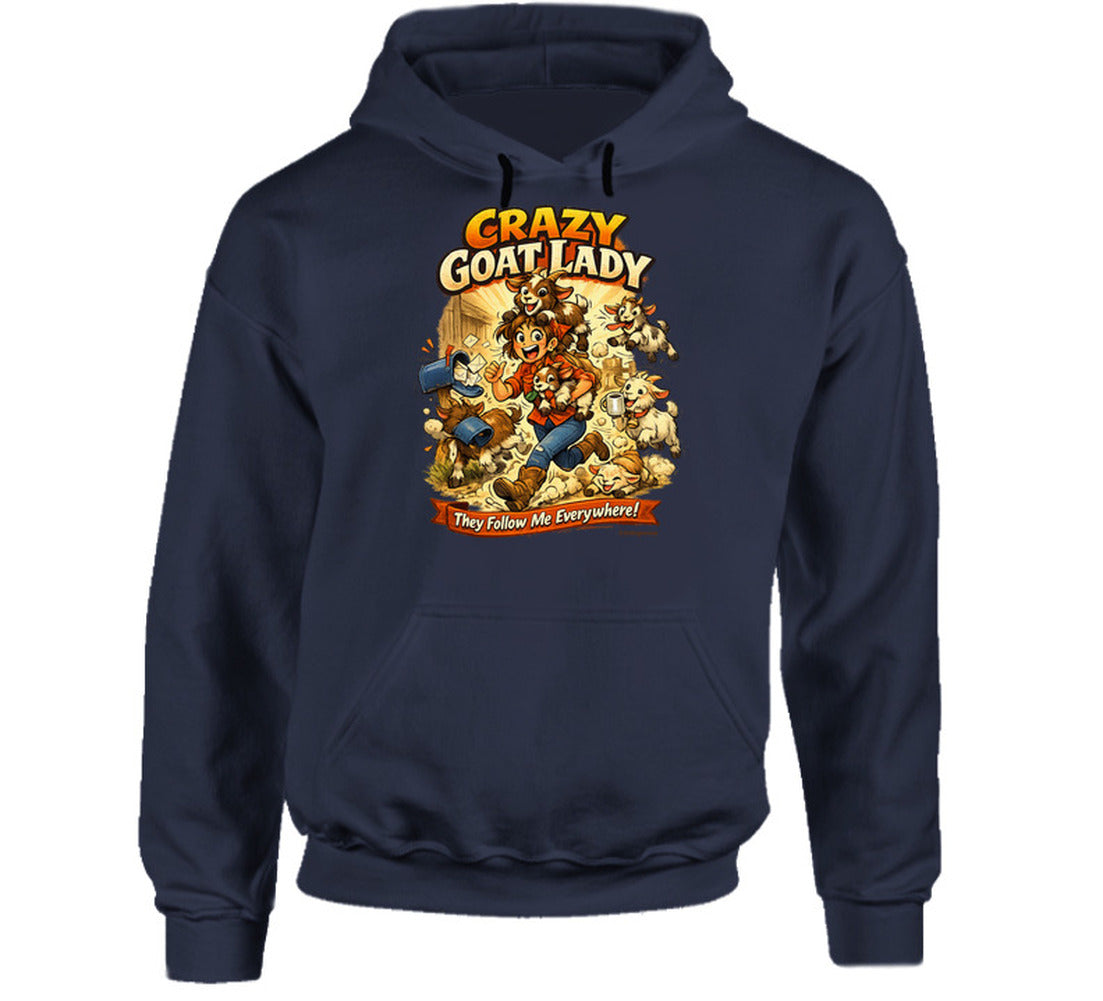 Navy hoodie with Crazy Goat Lady cartoon woman and goats, reading They Follow Me Everywhere!