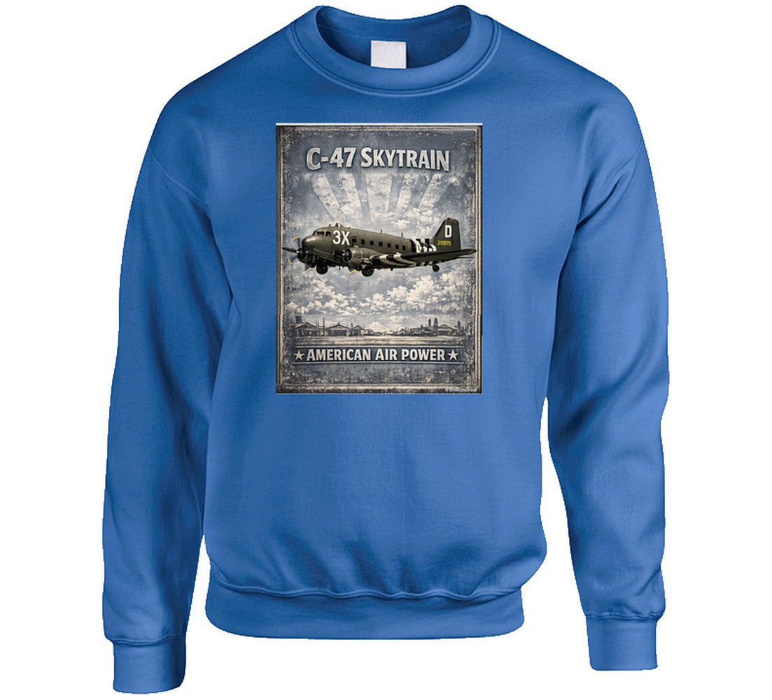 Royal blue sweatshirt with distressed C-47 Skytrain WW2 cargo plane artwork and American Air Power lettering.