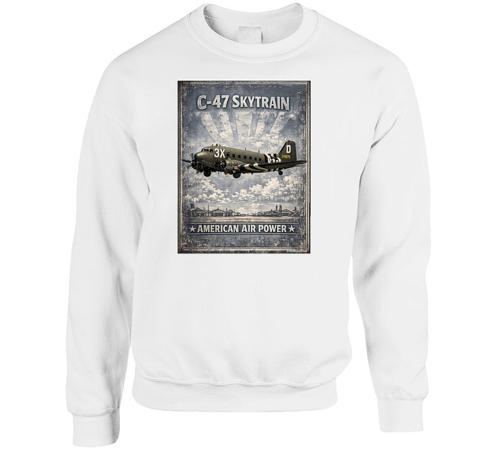 White sweatshirt with distressed C-47 Skytrain WW2 cargo plane artwork and American Air Power lettering.