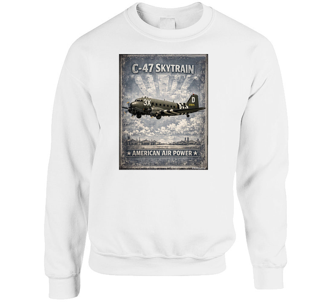 White sweatshirt with distressed C-47 Skytrain WW2 cargo plane artwork and American Air Power lettering.
