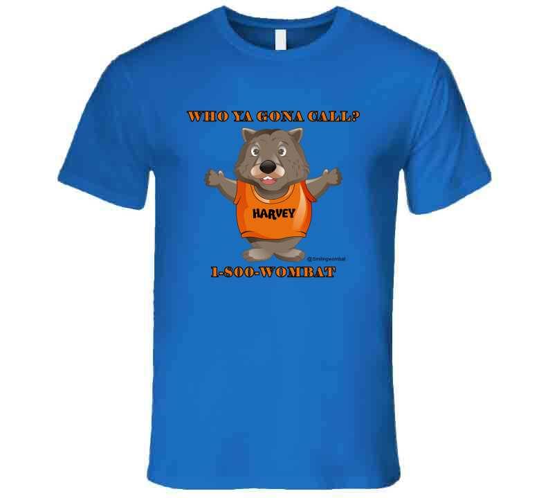 Who Ya Gonna Call - Call 1-800-Wombat T-Shirt T-Shirt Smiling Wombat