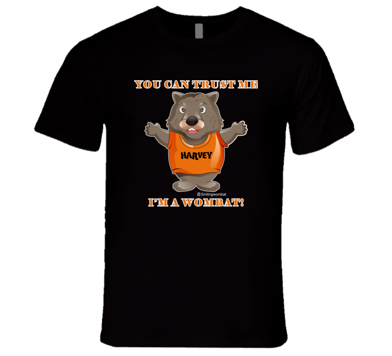 World Wombat Day - You Can Trust a Wombat! T-Shirt T-Shirt Smiling Wombat